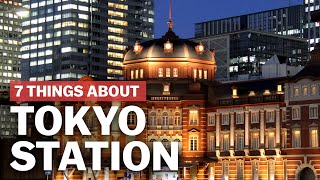 7 Things to know about Tokyo Station  japanguidecom [upl. by Siaht]